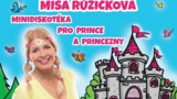Míša Růžičková - Minidiskotéka pro prince a princezny - Vamberk